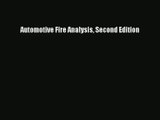 [PDF Download] Automotive Fire Analysis Second Edition [Download] Online