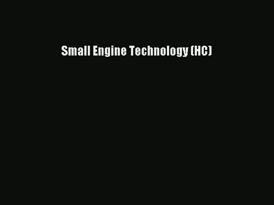 [PDF Download] Small Engine Technology (HC) [PDF] Online