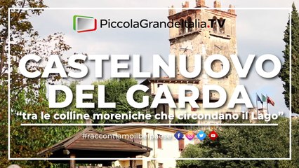 Castelnuovo del Garda - Piccola Grande Italia