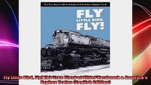 Fly Little Bird Fly The True Story of Oliver Nordmark  Americas Orphan Trains English