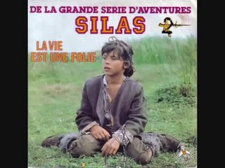 Silas - La vie est une folie