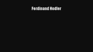 [PDF Download] Ferdinand Hodler [PDF] Full Ebook