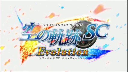 The Legend of Heroes : Trails in the Sky Second Chapter Evolution - Publicité WEB - Pre-Release