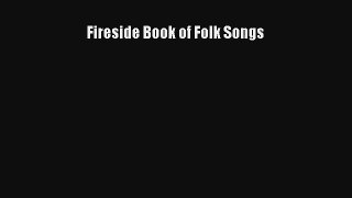 [PDF Download] Fireside Book of Folk Songs [PDF] Full Ebook