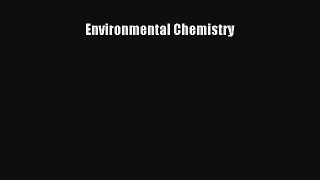 Download Environmental Chemistry# Ebook Free