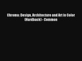Download Chroma: Design Architecture and Art in Color (Hardback) - Common# PDF Free