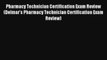 Read Pharmacy Technician Certification Exam Review (Delmar's Pharmacy Technician Certification