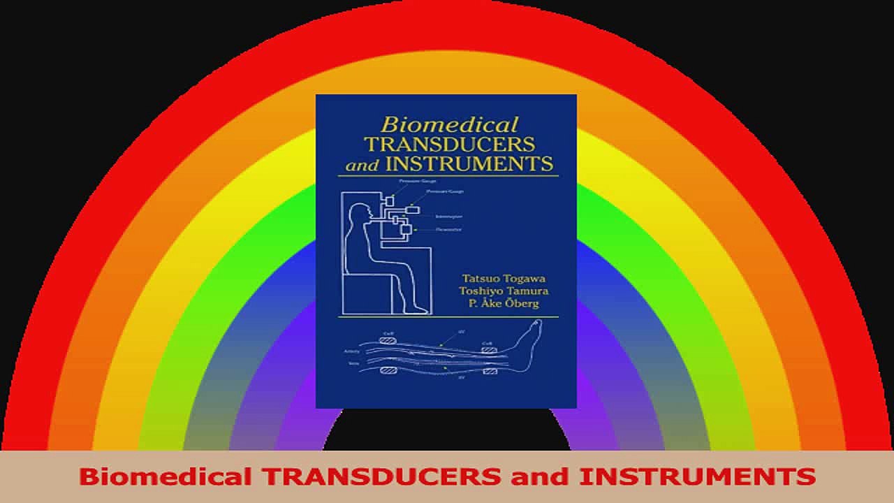 Biomedical TRANSDUCERS and INSTRUMENTS Download