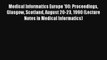 Medical Informatics Europe '90: Proceedings Glasgow Scotland August 20-23 1990 (Lecture Notes