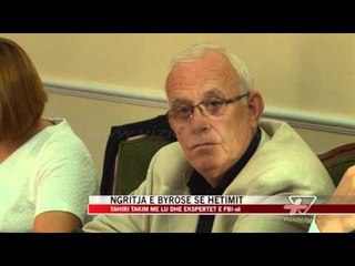 Tahiri takim me Lu dhe ekspertet e FBI-së - News, Lajme - Vizion Plus