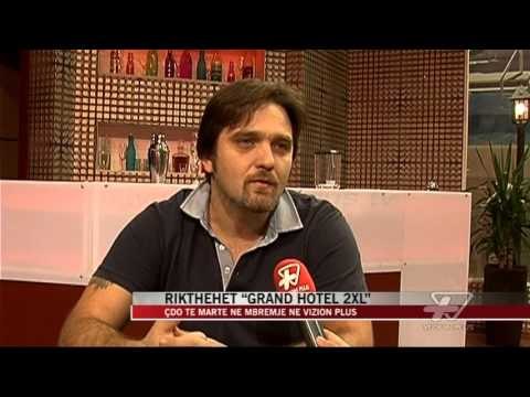 Rikthehet “Grand Hotel 2xl” në Vizion Plus - News, Lajme - Vizion Plus