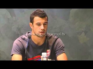 Serbia: Shkojmë për të luajtur futboll në Shqipëri - Top Channel Albania - News - Lajme