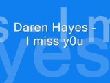 Darren Hayes - i miss y0u