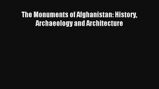 Download The Monuments of Afghanistan: History Archaeology and Architecture# PDF Online