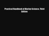 Read Practical Handbook of Marine Science Third Edition# Ebook Free