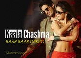 Kala Chashma - Baar Baar Dekho - Sidharth Malhotra Katrina Kaif - Badshah Neha Kakkar Indeep Bakshi
