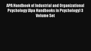 APA Handbook of Industrial and Organizational Psychology (Apa Handbooks in Psychology) 3 Volume