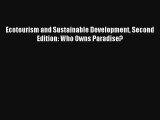 Read Ecotourism and Sustainable Development Second Edition: Who Owns Paradise?# Ebook Free