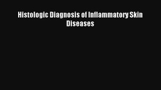 Histologic Diagnosis of Inflammatory Skin Diseases  Free Books