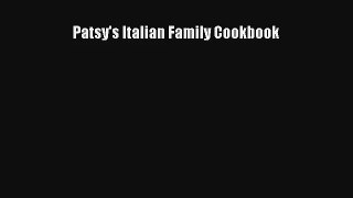 [PDF Download] Patsy's Italian Family Cookbook [Download] Full Ebook