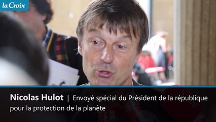 Nicolas Hulot : «Une volonté commune sur le climat fait défaut»