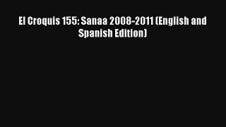 Read El Croquis 155: Sanaa 2008-2011 (English and Spanish Edition)# PDF Online