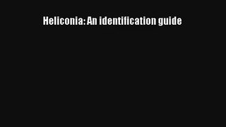 [PDF Download] Heliconia: An identification guide [Download] Full Ebook