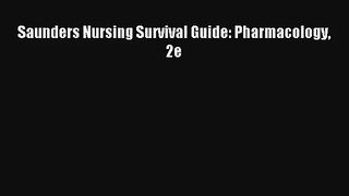 Saunders Nursing Survival Guide: Pharmacology 2e PDF