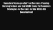 Saunders Strategies for Test Success: Passing Nursing School and the NCLEX Exam 2e (Saunders