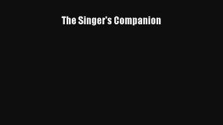 [PDF Download] The Singer's Companion [Read] Full Ebook