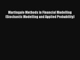 Read Martingale Methods in Financial Modelling (Stochastic Modelling and Applied Probability)#