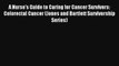A Nurse's Guide to Caring for Cancer Survivors: Colorectal Cancer (Jones and Bartlett Survivorship