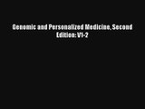 Download Genomic and Personalized Medicine Second Edition: V1-2# Ebook Online