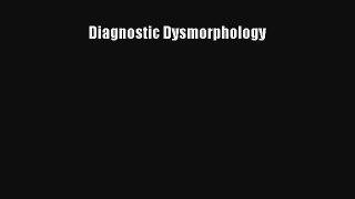 Download Diagnostic Dysmorphology# PDF Free