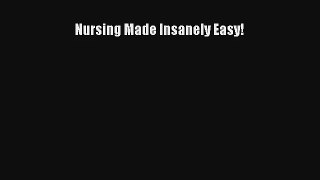 Nursing Made Insanely Easy! Download