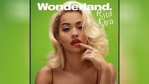 Rita Ora Speaks About Painful Split From Calvin Harris In Wonderland Magazine