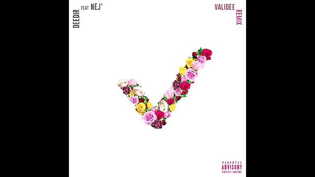 Deedir feat Nej - Validée Remix I Booba Benash