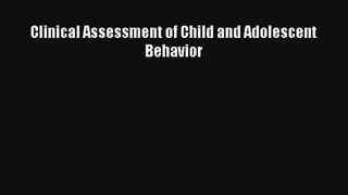 Clinical Assessment of Child and Adolescent Behavior Download