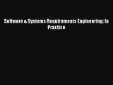 Software & Systems Requirements Engineering: In Practice PDF
