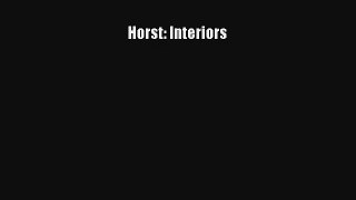 Download Horst: Interiors# Ebook Online