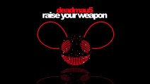 deadmau5 - Raise Your Weapon