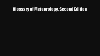 Download Glossary of Meteorology Second Edition# PDF Online