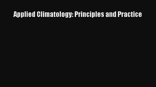 Download Applied Climatology: Principles and Practice# Ebook Free