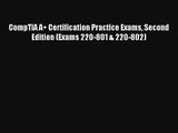 Read CompTIA A  Certification Practice Exams Second Edition (Exams 220-801 & 220-802)# Ebook