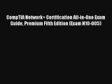 Download CompTIA Network  Certification All-in-One Exam Guide Premium Fifth Edition (Exam N10-005)#