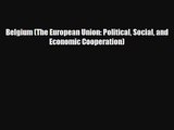 Read Belgium (The European Union: Political Social and Economic Cooperation) EBooks Online
