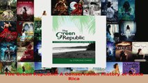 Read  The Green Republic A Conservation History of Costa Rica PDF Free