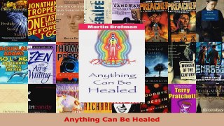 Read  Anything Can Be Healed Ebook Free