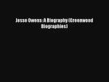 Jesse Owens: A Biography (Greenwood Biographies) PDF