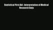 Statistical First Aid : Interpretation of Medical Research Data  Online Book